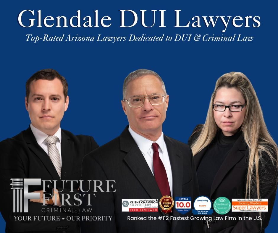 Glendale DUI Defense Lawyers